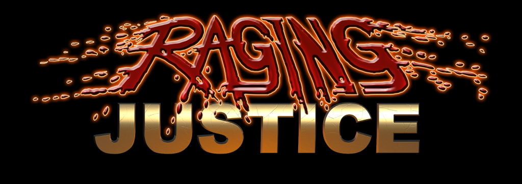 Raging Justice